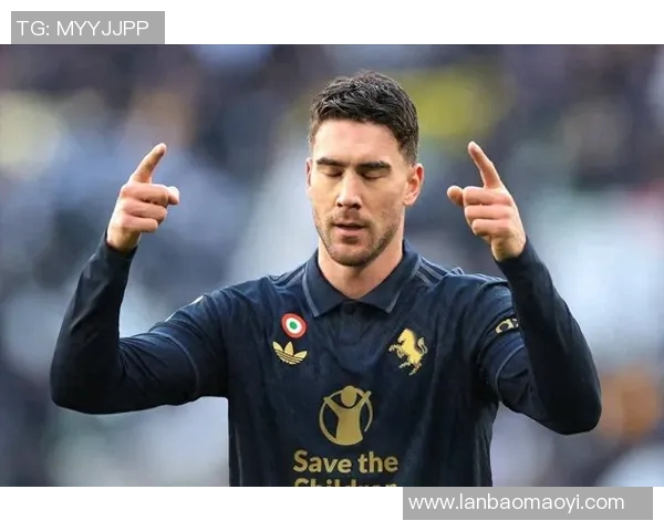 弗拉霍维奇引领新一代前锋潮流展现超强进攻实力与潜力